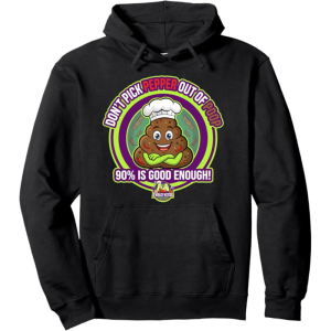 Pepper out of Poop Hoodie