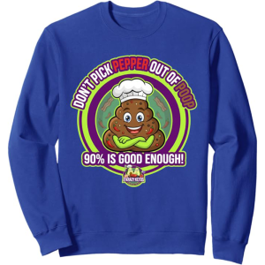 Pepper out of Poop Sweatshirt