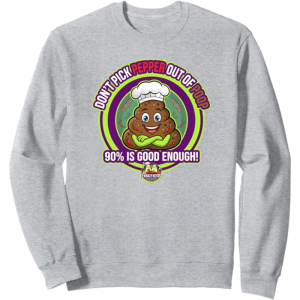 Pepper out of Poop Sweatshirt